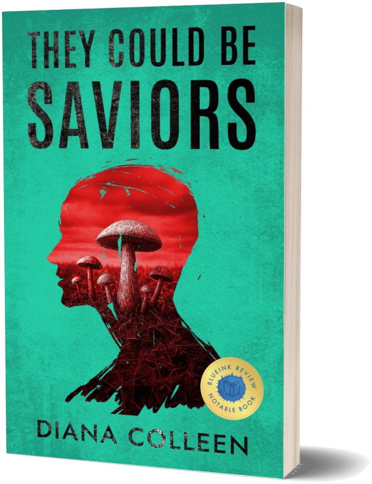 Cover of They Could Be Saviors by Diana Colleen